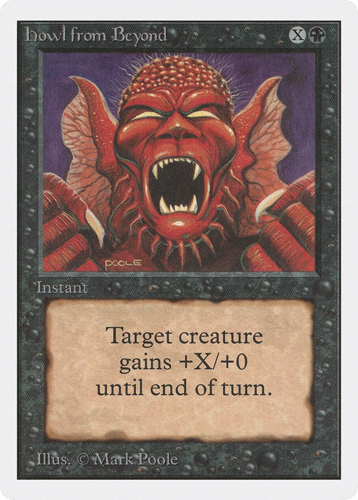 Howl from Beyond · Unlimited Edition