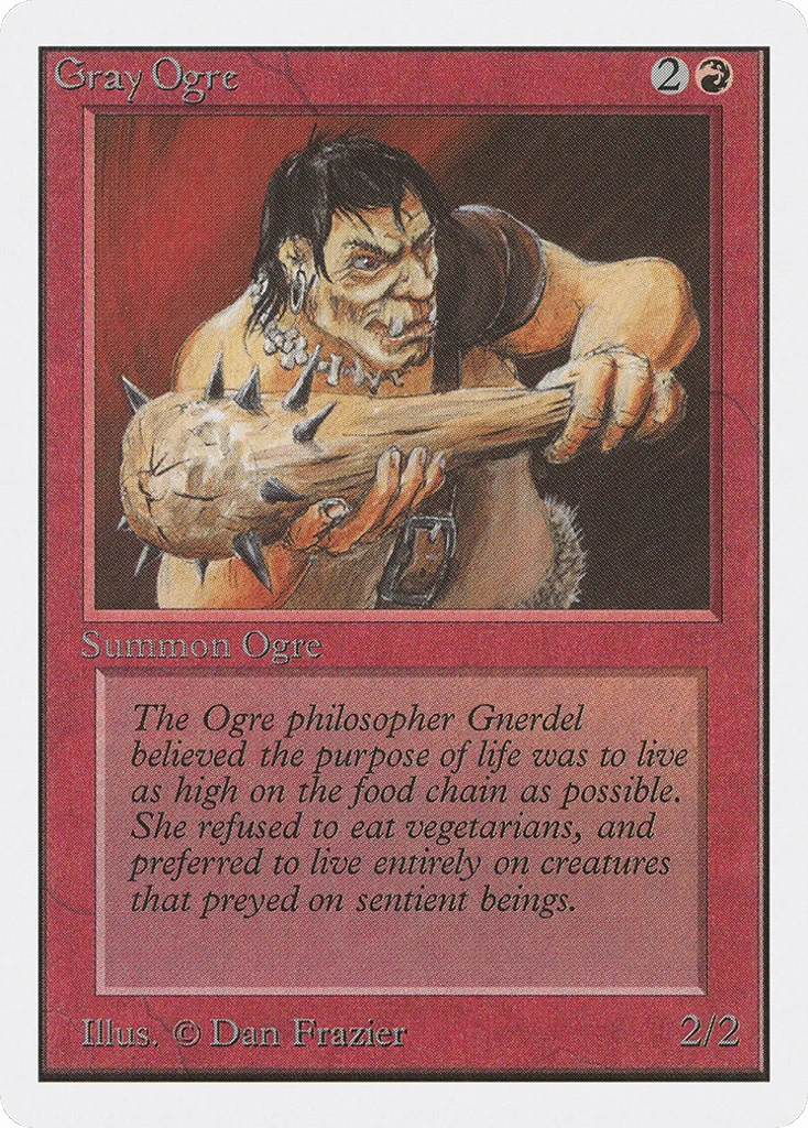 Gray Ogre · Unlimited Edition