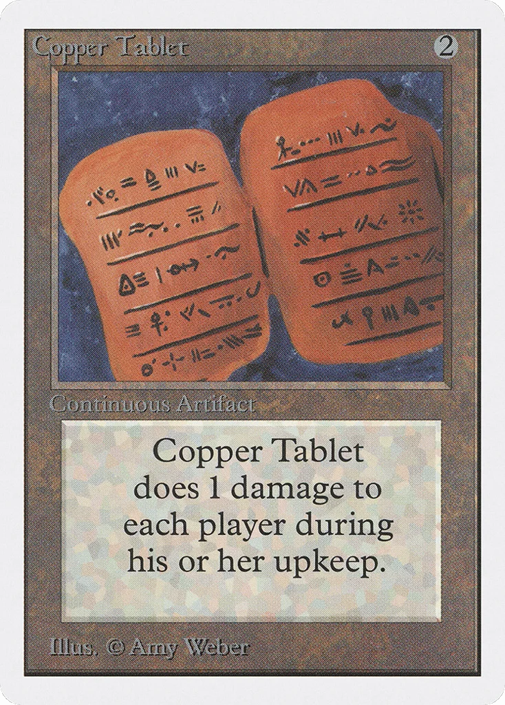 Copper Tablet · Unlimited Edition