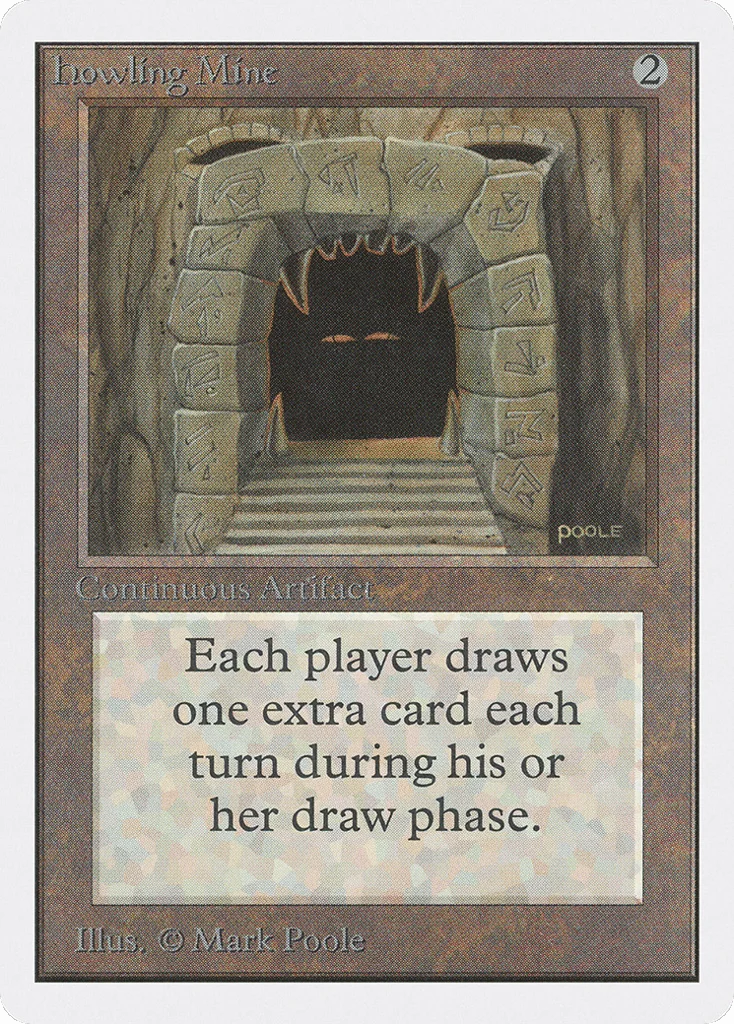 Howling Mine · Unlimited Edition