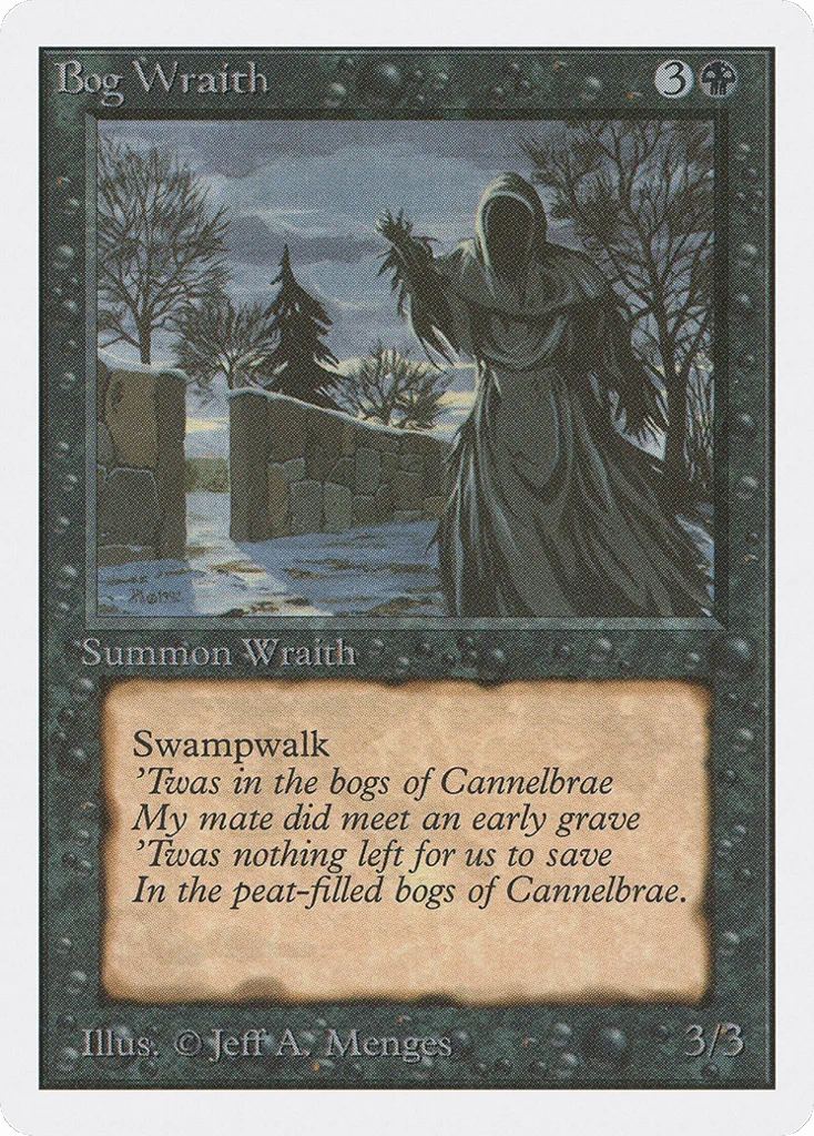 Bog Wraith · Unlimited Edition