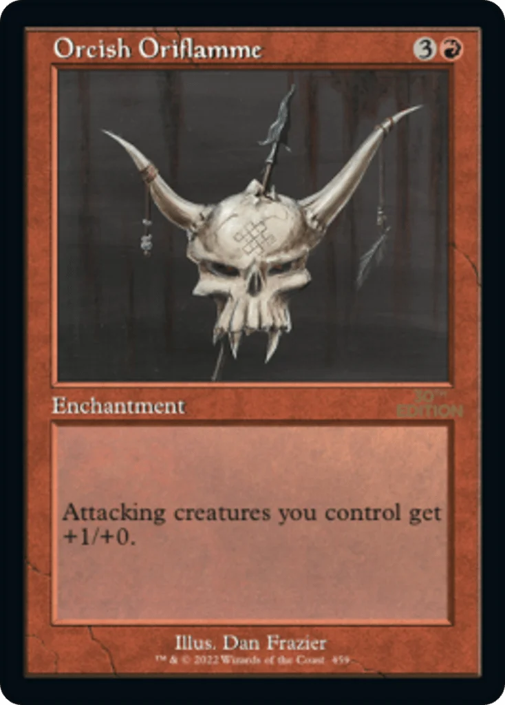 Orcish Oriflamme · 30th Anniversary Edition