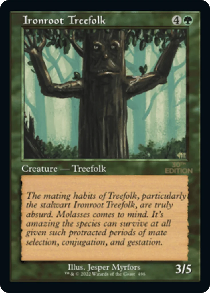 Ironroot Treefolk · 30th Anniversary Edition