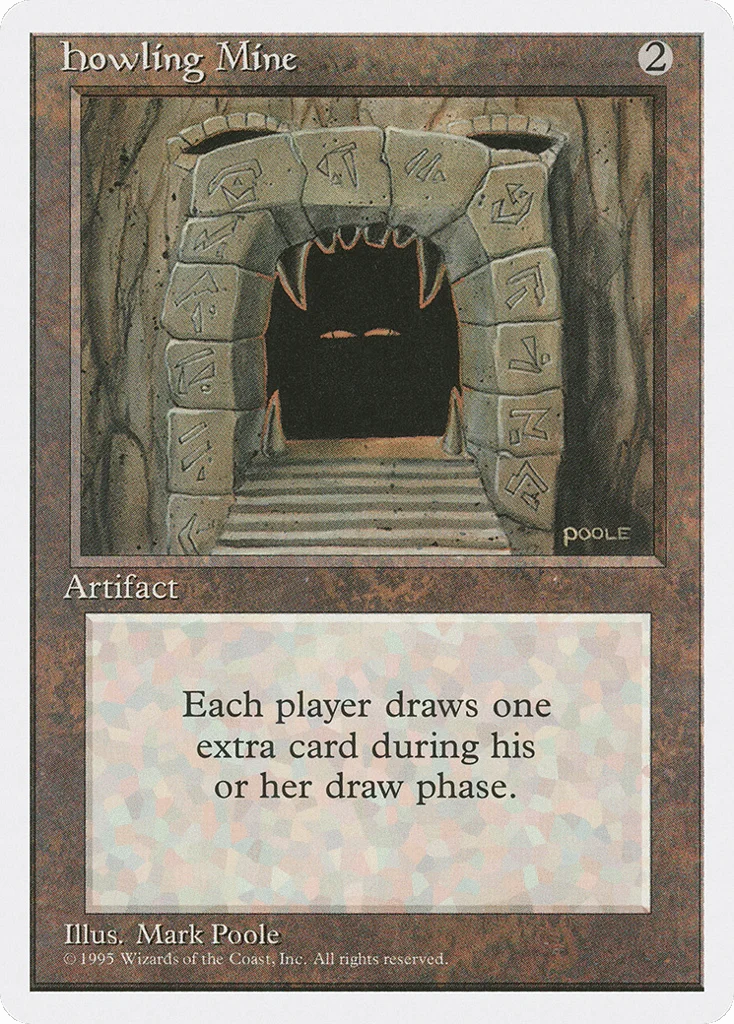 Howling Mine · Fourth Edition