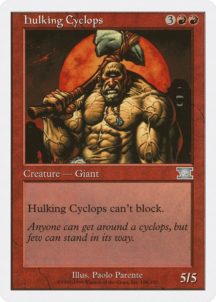 Hulking Cyclops · Classic Sixth Edition