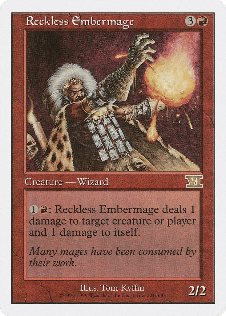 Reckless Embermage · Classic Sixth Edition