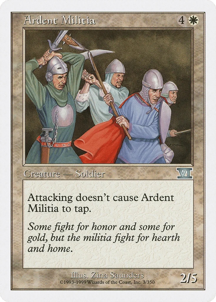 Ardent Militia · Classic Sixth Edition