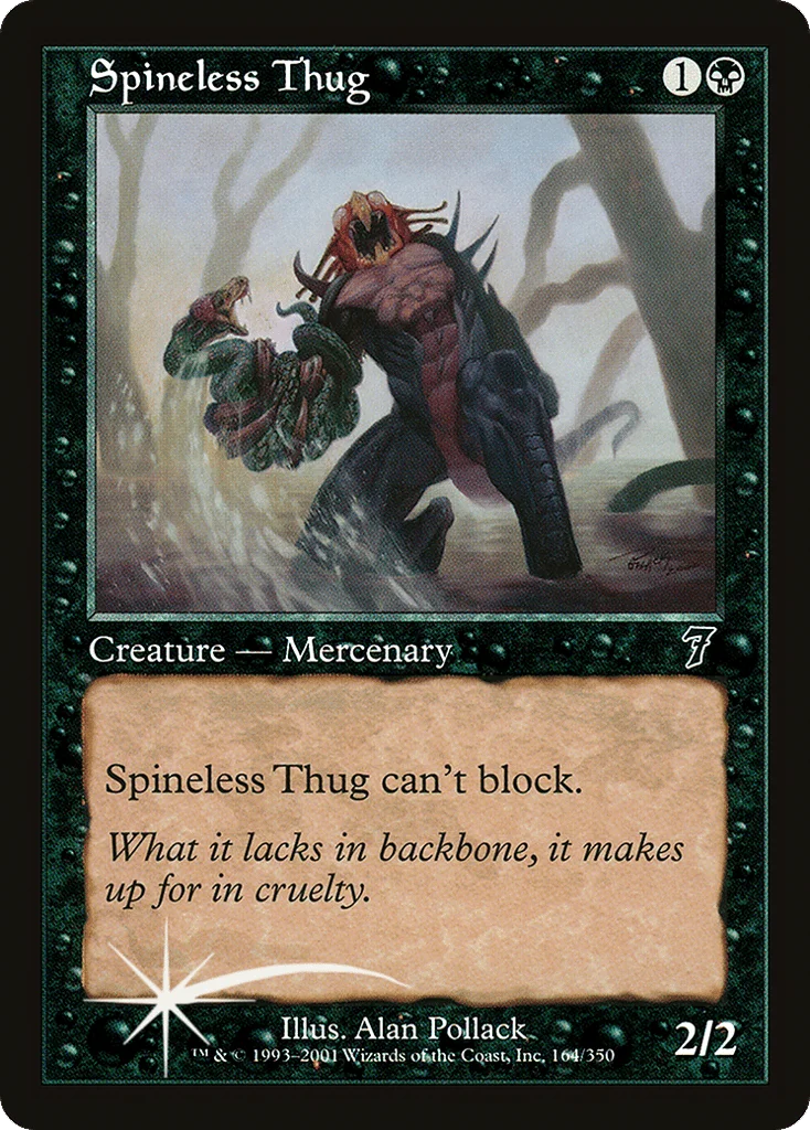 Spineless Thug · Seventh Edition