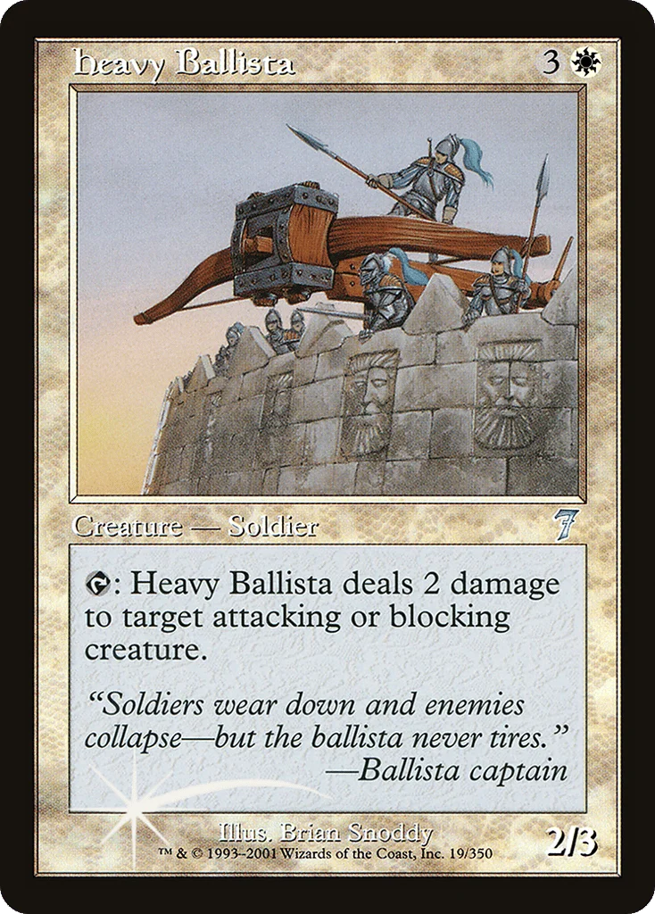 Heavy Ballista · Seventh Edition