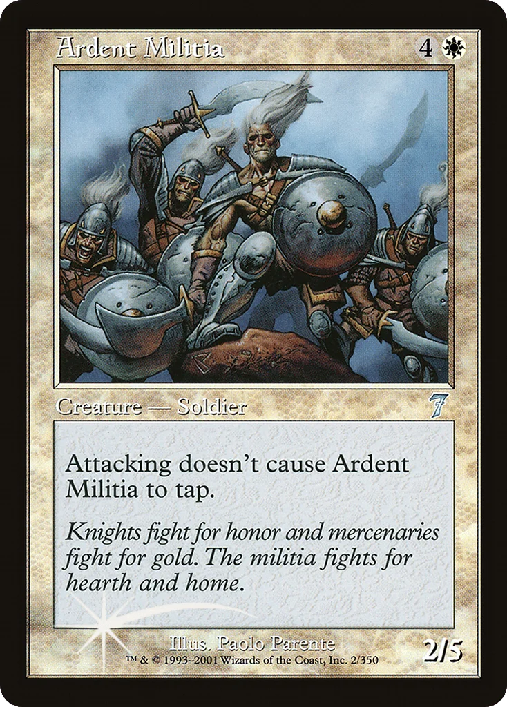 Ardent Militia · Seventh Edition