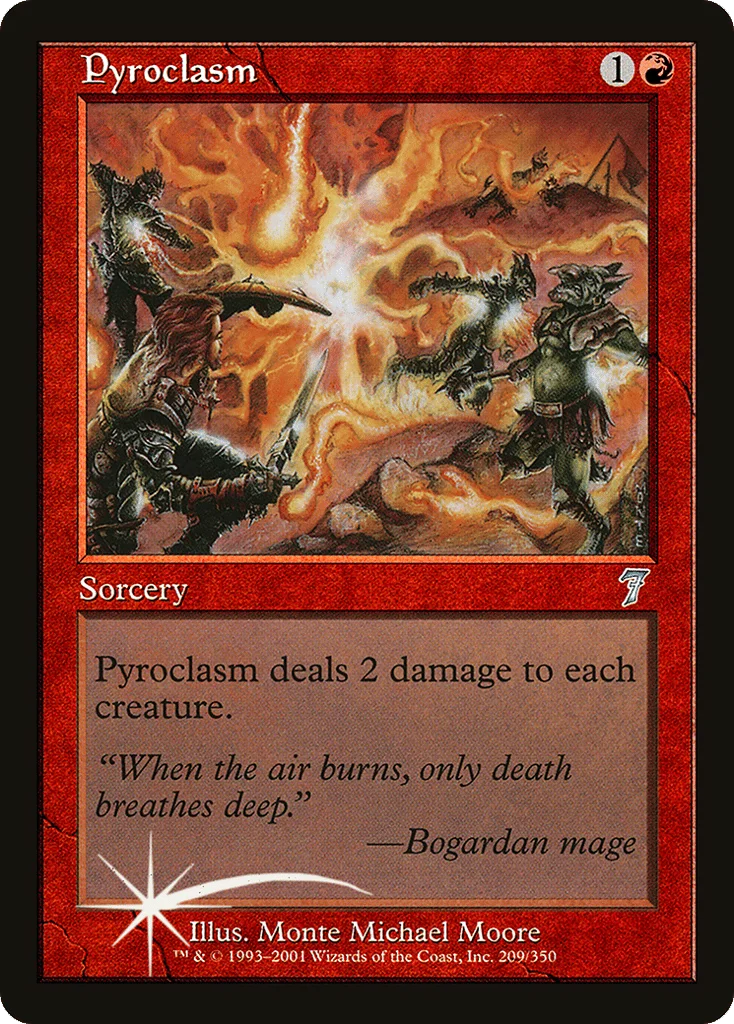 Pyroclasm · Seventh Edition