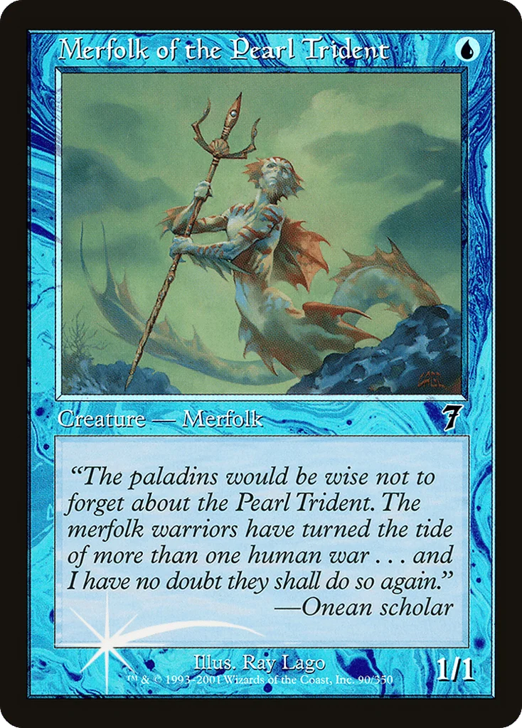 Merfolk of the Pearl Trident · Seventh Edition