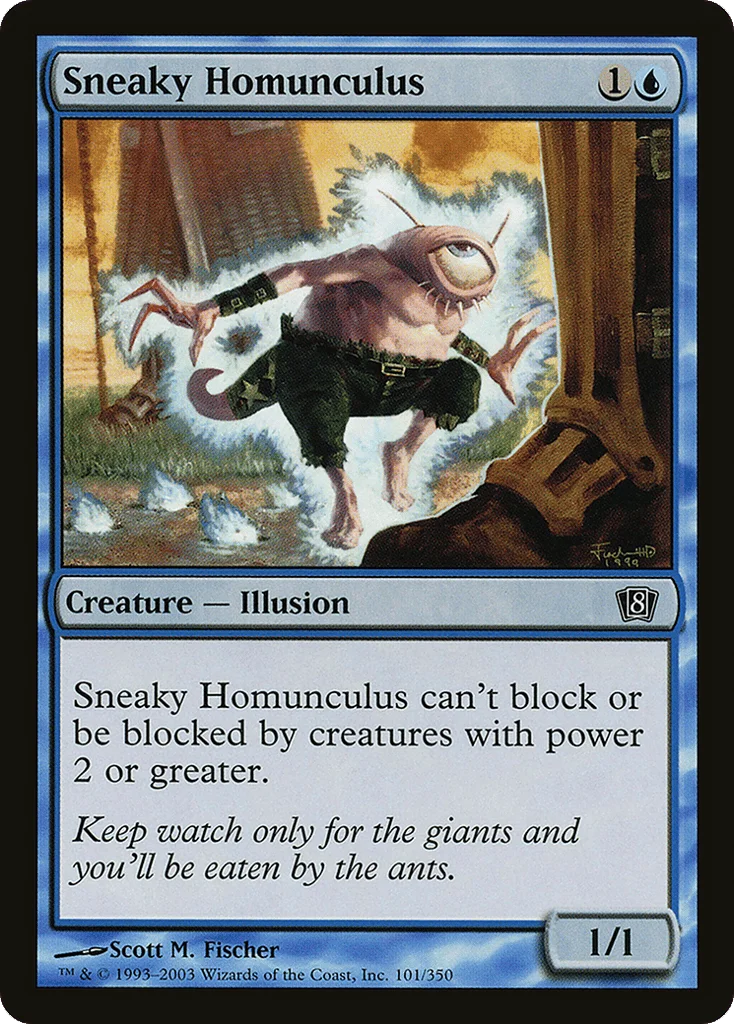 Sneaky Homunculus · Eighth Edition