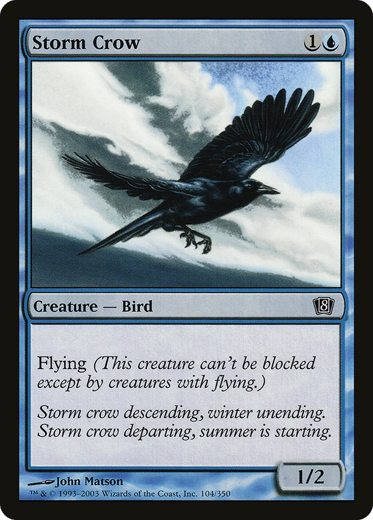 Storm Crow · Eighth Edition