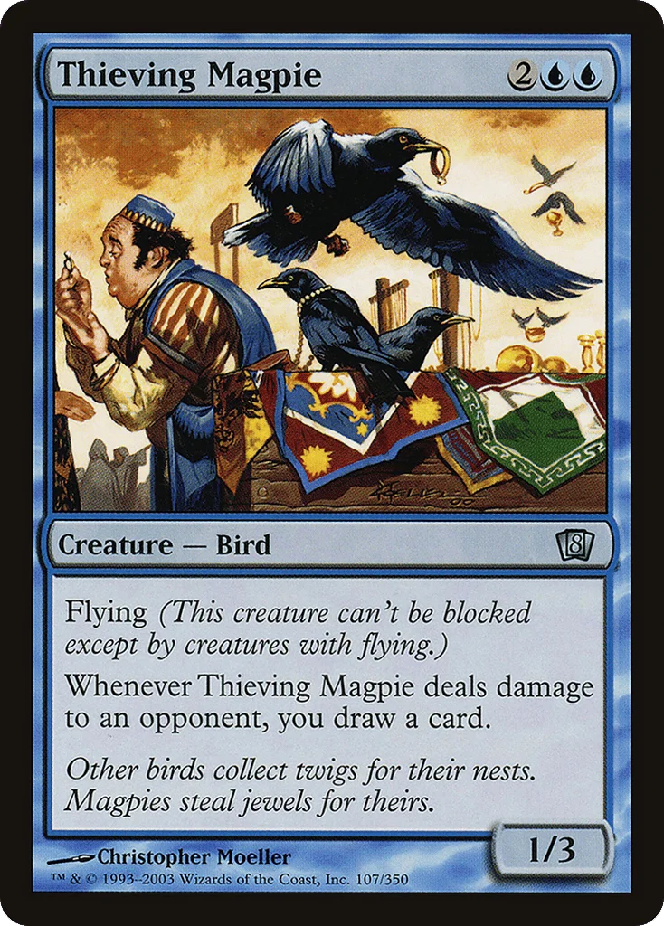 Thieving Magpie · Eighth Edition