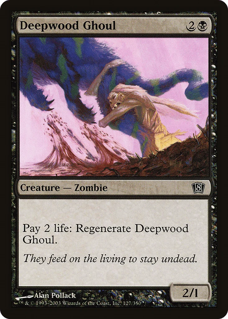 Deepwood Ghoul · Eighth Edition