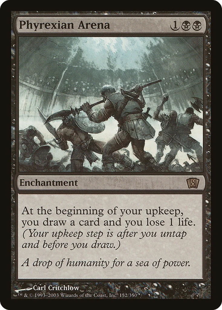 Phyrexian Arena · Eighth Edition