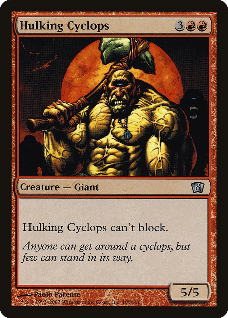 Hulking Cyclops · Eighth Edition