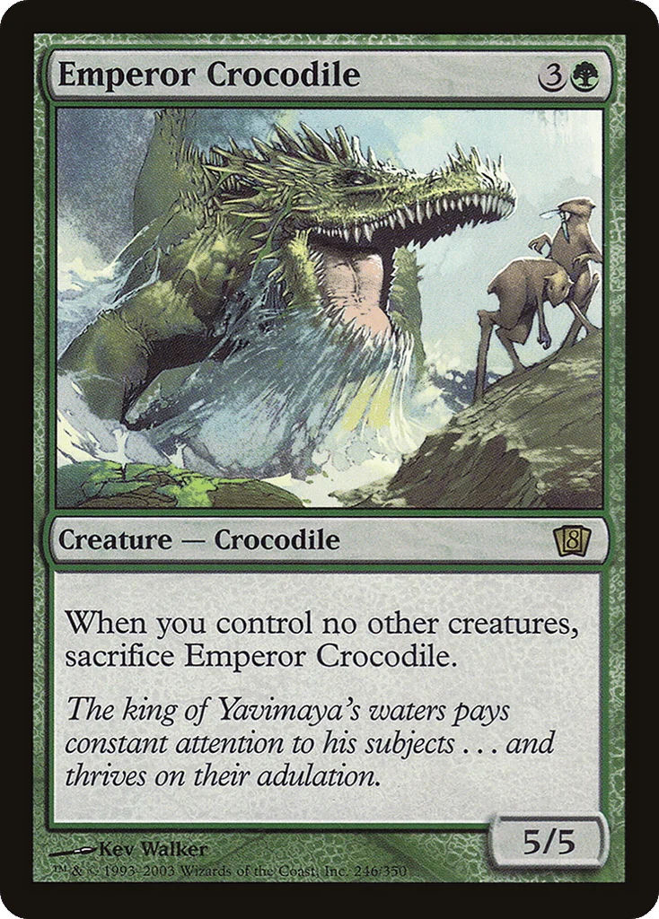 Emperor Crocodile · Eighth Edition