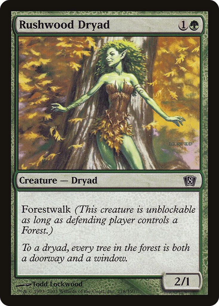 Rushwood Dryad · Eighth Edition