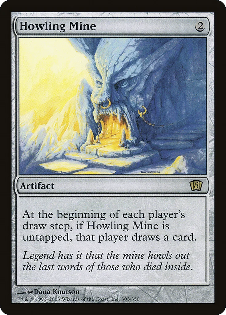 Howling Mine · Eighth Edition