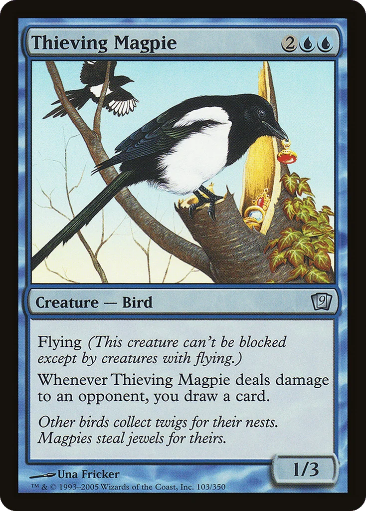 Thieving Magpie · Ninth Edition