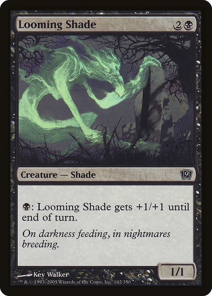 Looming Shade · Ninth Edition