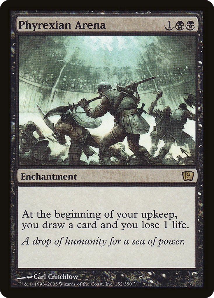 Phyrexian Arena · Ninth Edition
