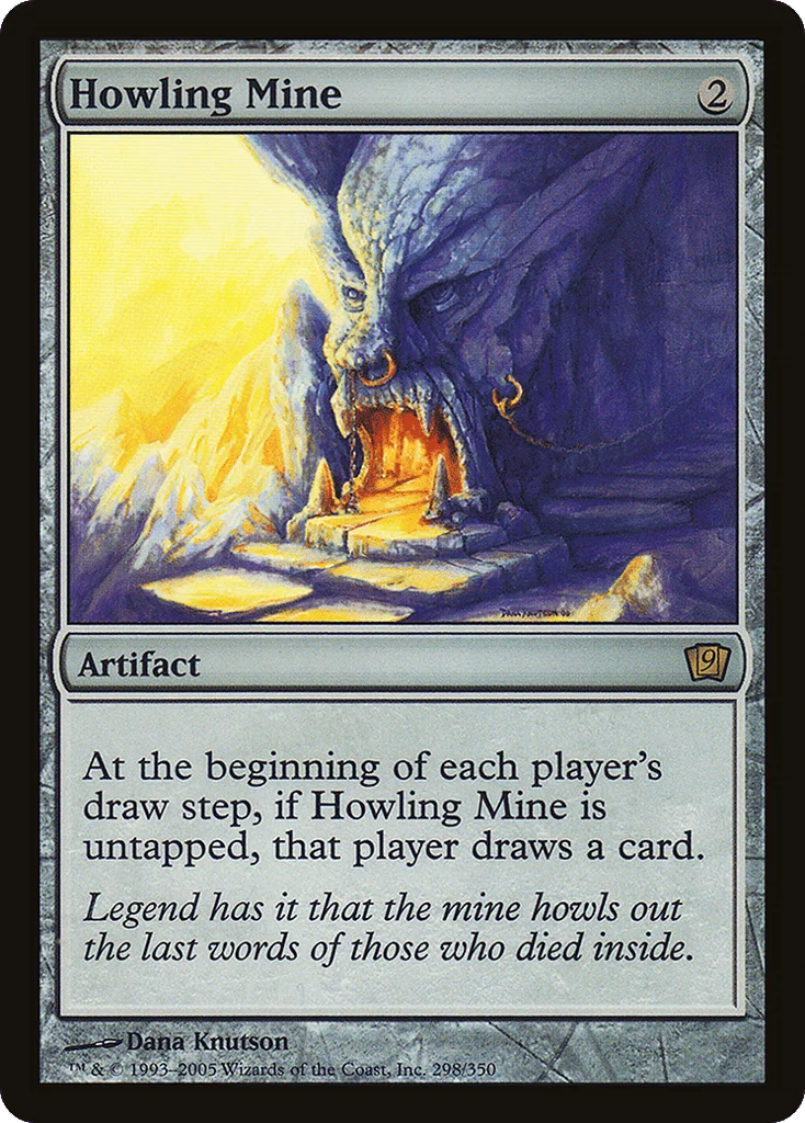 Howling Mine · Ninth Edition