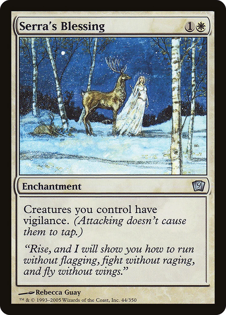Serra's Blessing · Ninth Edition