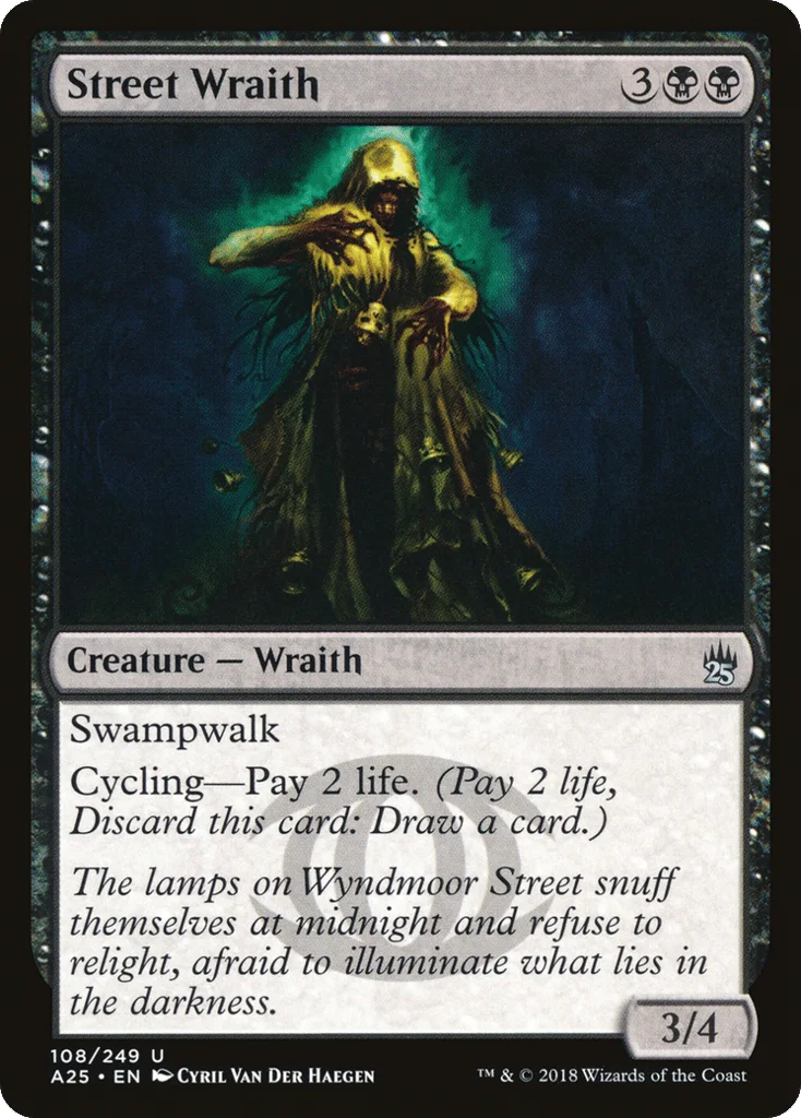 Street Wraith · Masters 25