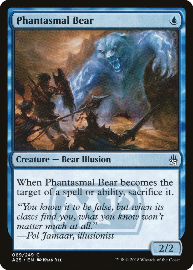 Phantasmal Bear · Masters 25
