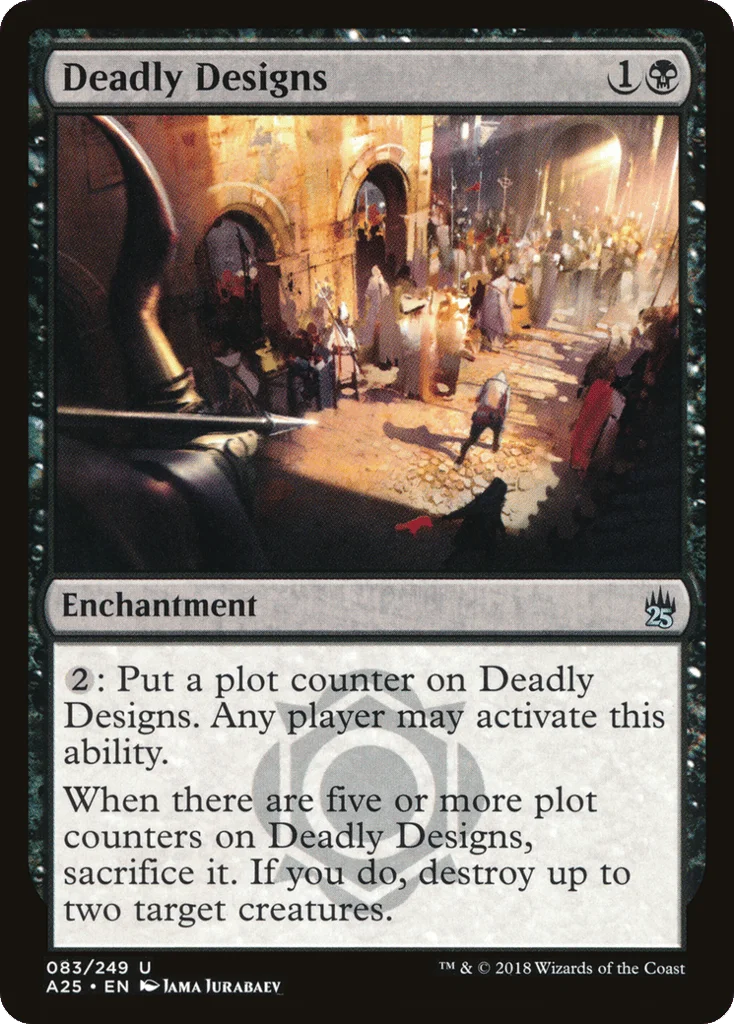 Deadly Designs · Masters 25