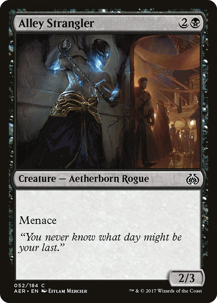 Alley Strangler · Aether Revolt