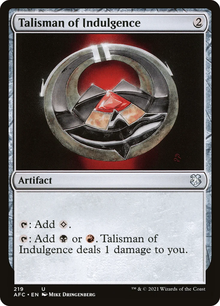 Talisman of Indulgence · Forgotten Realms Commander