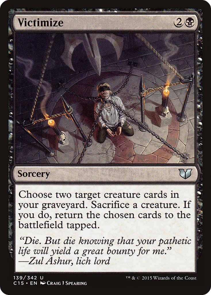 Victimize · Commander 2015