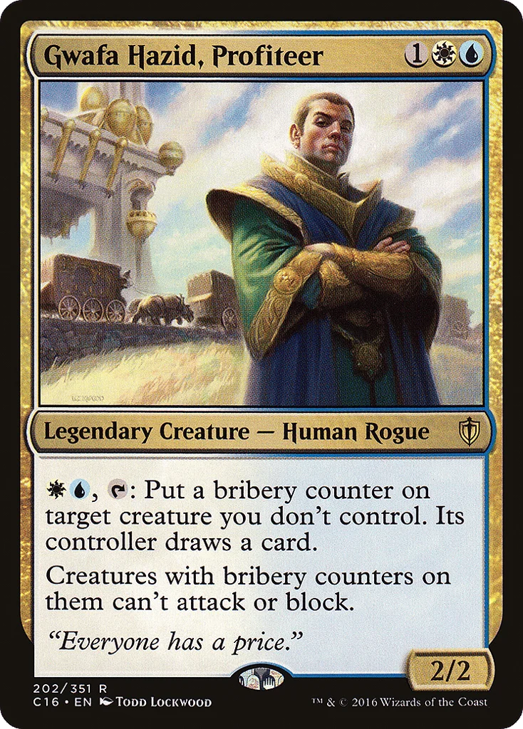 Gwafa Hazid, Profiteer · Commander 2016