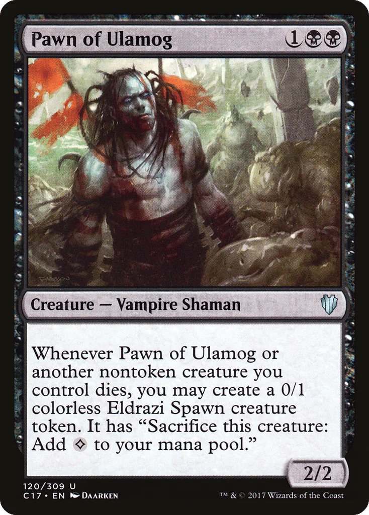 Pawn of Ulamog · Commander 2017