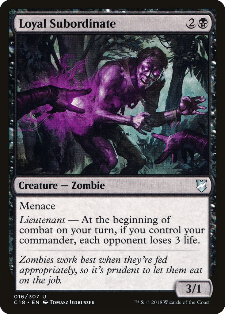 Loyal Subordinate · Commander 2018