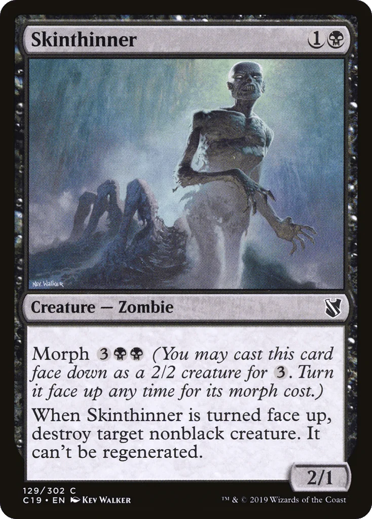 Skinthinner · Commander 2019