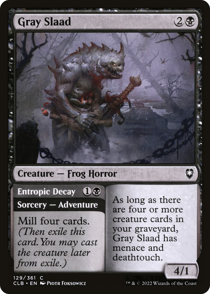 Gray Slaad // Entropic Decay · Commander Legends: Battle for Baldur's Gate