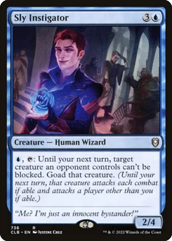 Sly Instigator