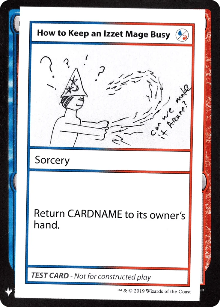 How to Keep an Izzet Mage Busy · Mystery Booster Playtest Cards 2019