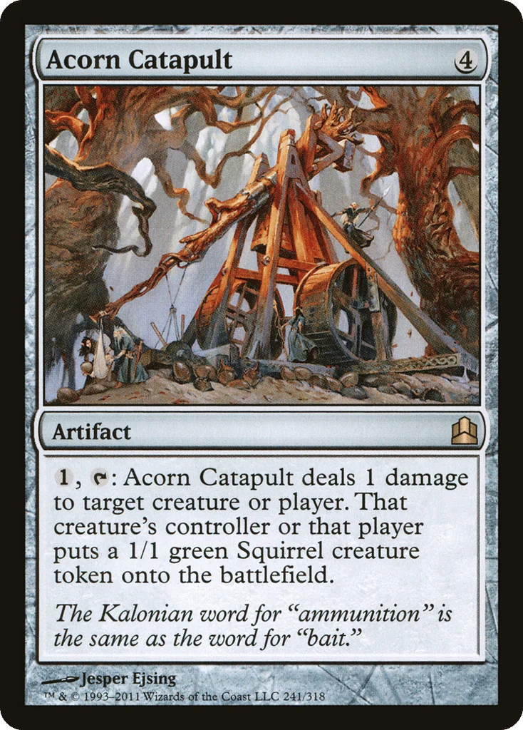 Acorn Catapult · Commander 2011
