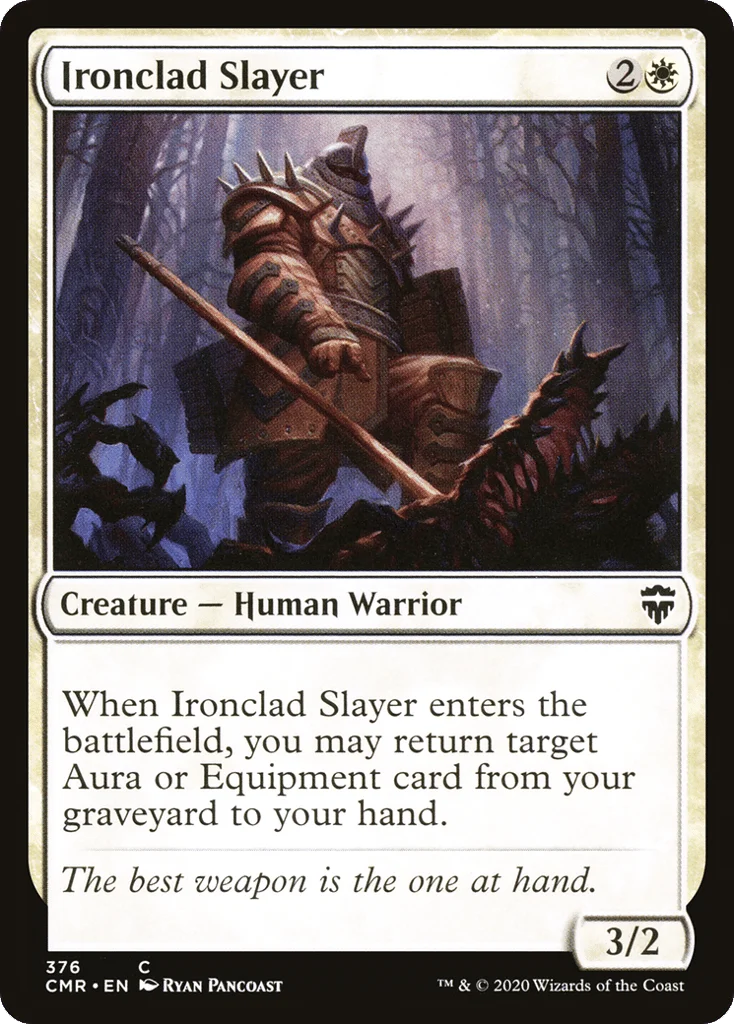Ironclad Slayer · Commander Legends