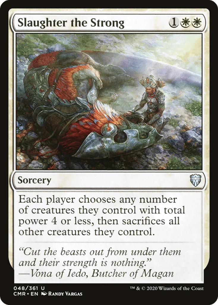 Slaughter the Strong · Commander Legends