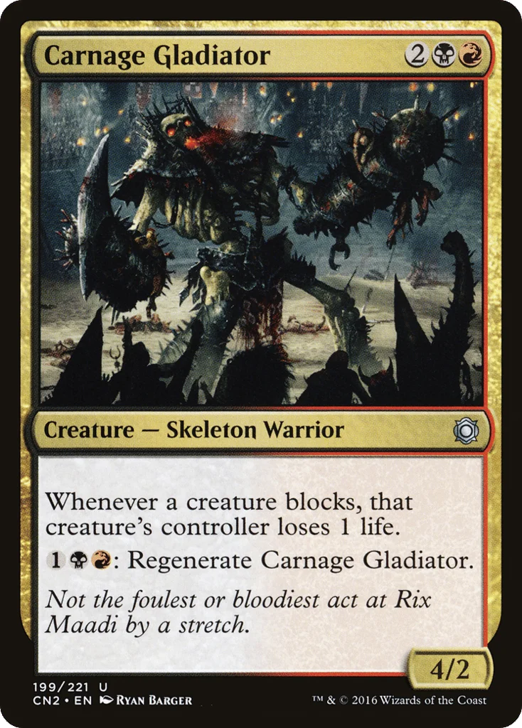Carnage Gladiator · Conspiracy: Take the Crown
