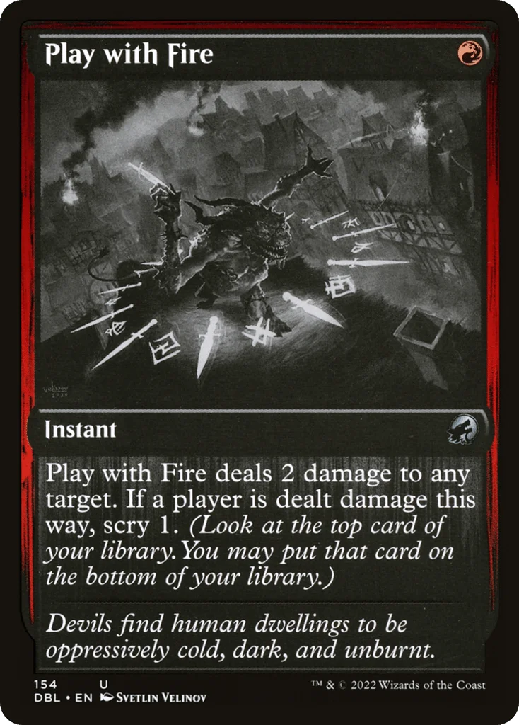Play with Fire · Innistrad: Double Feature