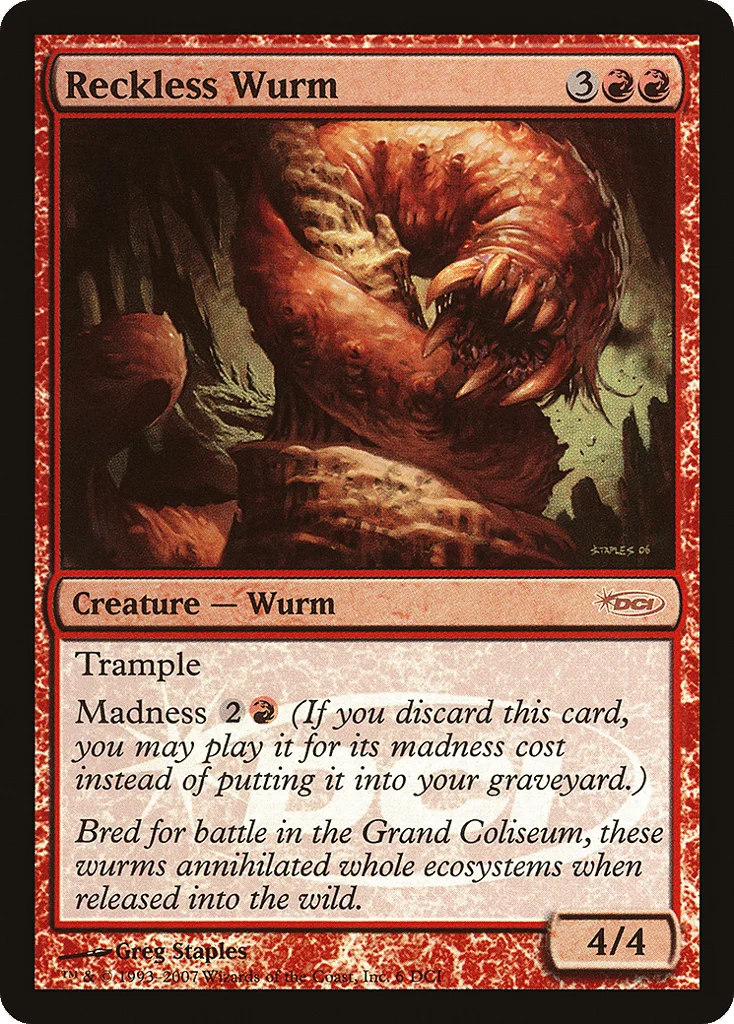 Reckless Wurm · DCI Promos