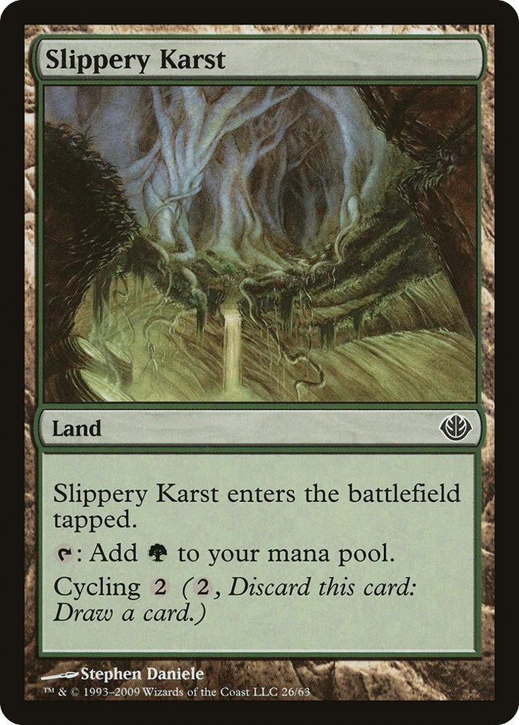 Slippery Karst · Duel Decks: Garruk vs. Liliana